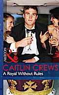 A Royal Without Rules