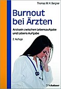 Burnout bei Aerzten - Thomas M.H. Bergner