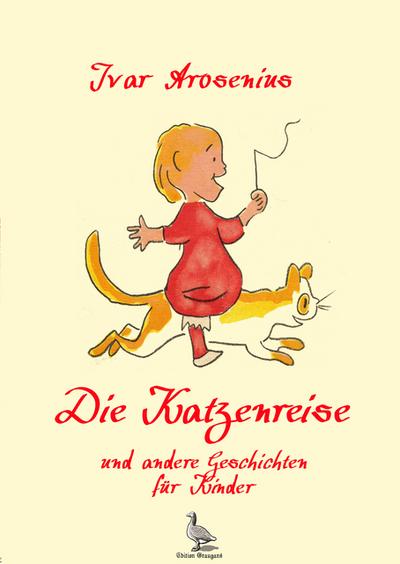 Die Katzenreise und andere Geschichten für Kinder