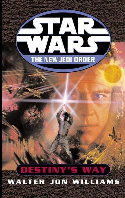 Star Wars: The New Jedi Order: Destiny’s Way