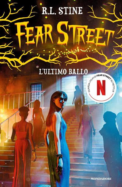 L’ ultimo ballo. Fear Street