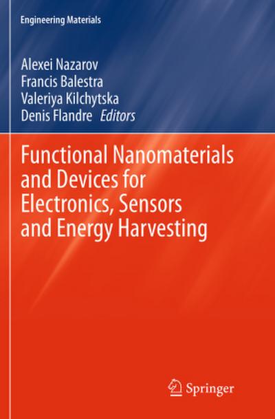 Functional Nanomaterials and Devices for Electronics, Sensors and Energy Harvesting