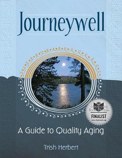 Journeywell: A Guide to Quality Aging