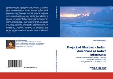 Project of Ghaitree - Indian Americans as Native Informants