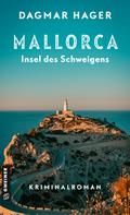 Mallorca - Insel des Schweigens