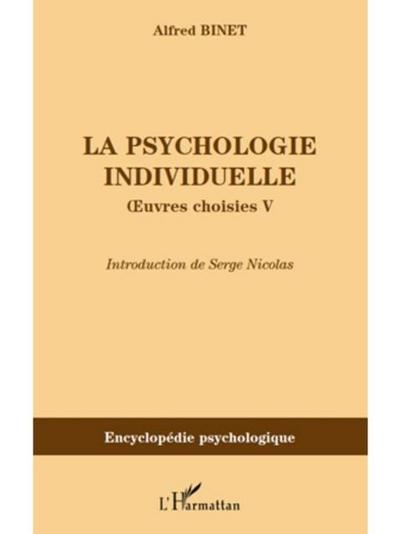 La psychologie individuelle - ouvres choisies v