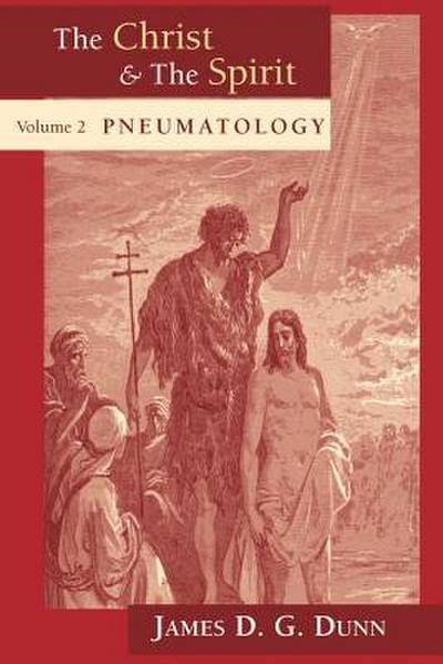 The Christ & The Spirit, Vol 2