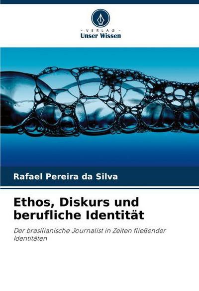 Ethos, Diskurs und berufliche Identität