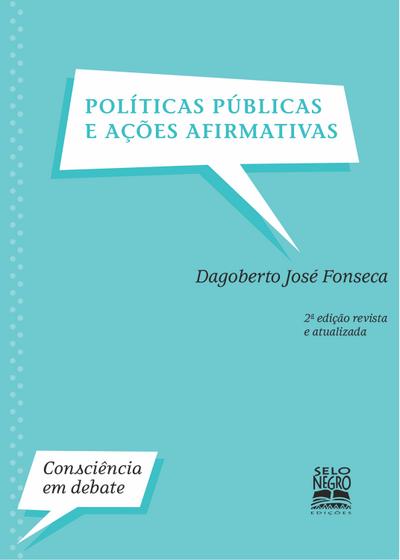 Políticas públicas e ações afirmativas — Edição revista e atualizada