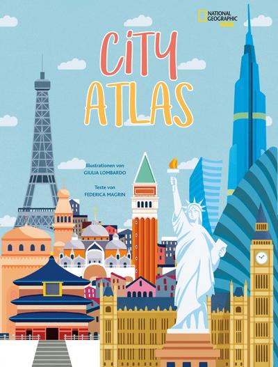 City Atlas: National Geographic Kids