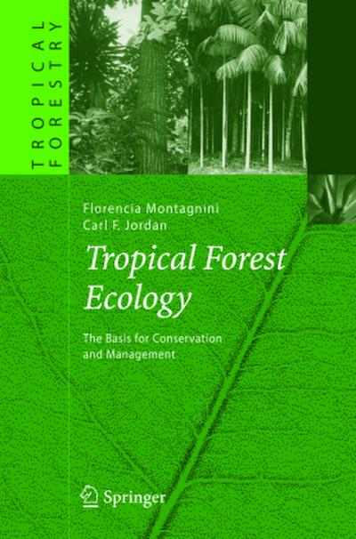 Tropical Forest Ecology