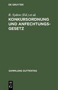 Konkursordnung und Anfechtungsgesetz