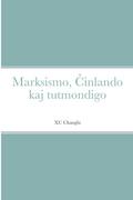 Marksismo, ¿inlando kaj tutmondigo