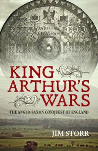 King Arthur’s Wars