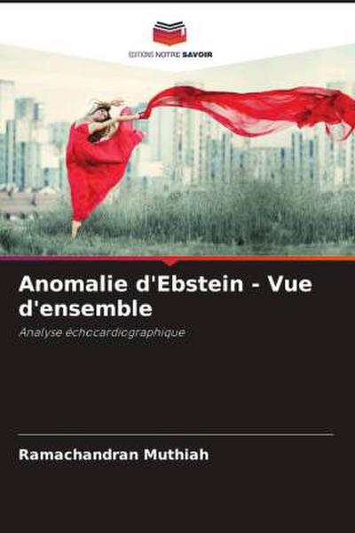 Anomalie d’Ebstein - Vue d’ensemble