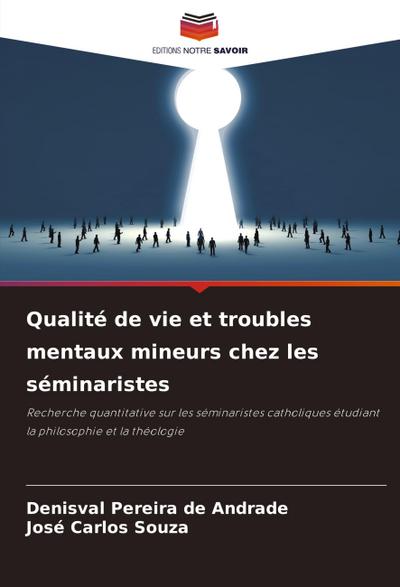 Qualité de vie et troubles mentaux mineurs chez les séminaristes