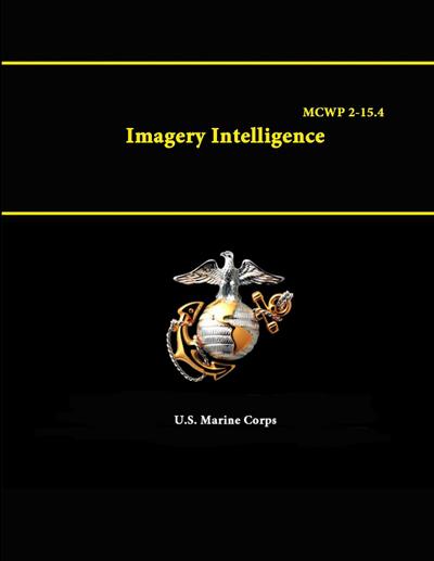 Imagery Intelligence - MCWP 2-15.4