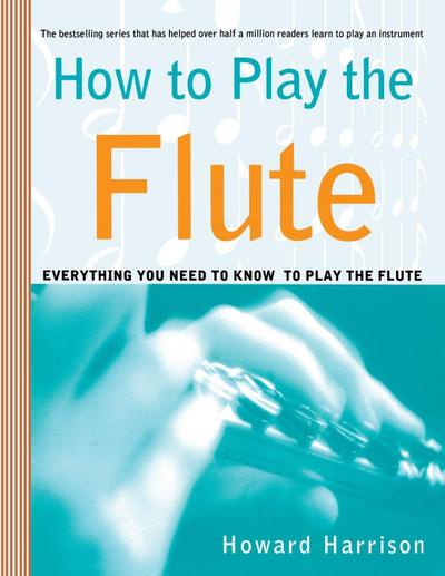 How to Play the Flute