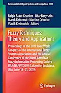 Fuzzy Techniques: Theory and Applications
