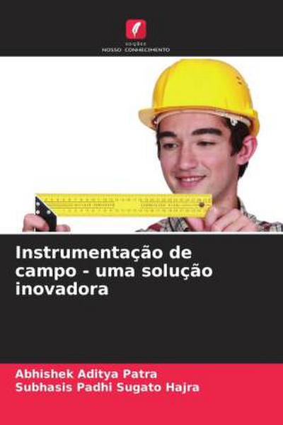 Instrumentação de campo - uma solução inovadora