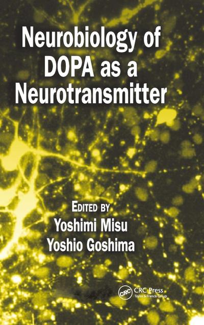 Neurobiology of Dopa as a Neurotransmitter
