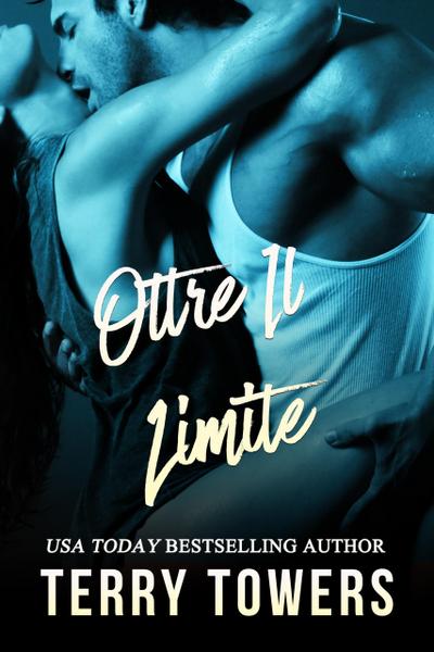 OLTRE IL LIMITE (Collana "amore proibito")