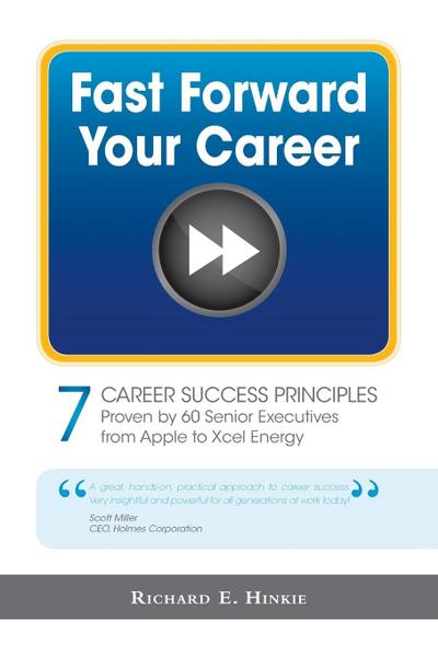 Fast Forward Your Career - 7 Career Success Principles