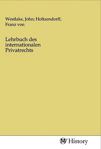 Lehrbuch des internationalen Privatrechts