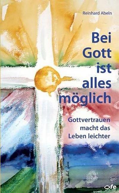 Bei Gott ist alles möglich
