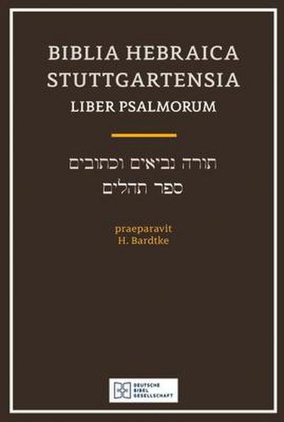 Biblia Hebraica Stuttgartensia (Bhs) Liber Psalmorum (Psalms