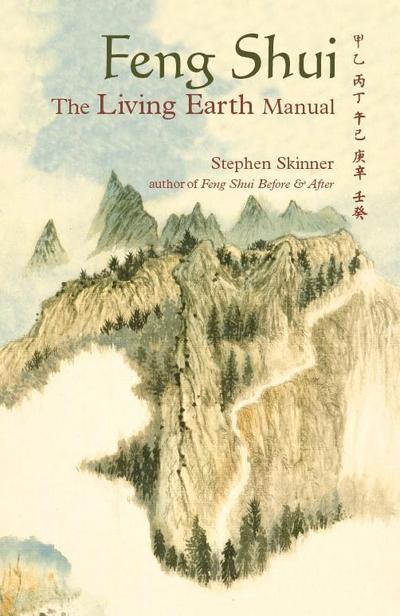 Feng Shui: The Living Earth Manual