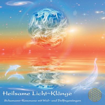 Heilsame Licht-Klänge