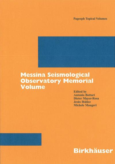 Messina Seismological Observatory Memorial Volume