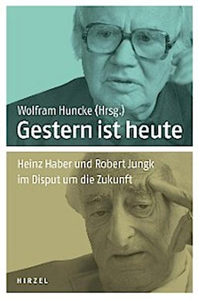 Gestern ist heute