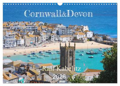 Cornwall & Devon 2026 (Wandkalender 2026 DIN A3 quer), CALVENDO Monatskalender