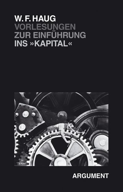 Vorlesungen zur Einführung ins Kapital.: Neufassung von 2005