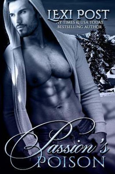 Passion’s Poison