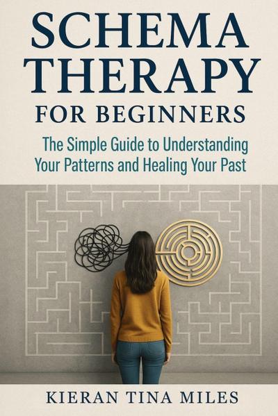 Schema Therapy for Beginners
