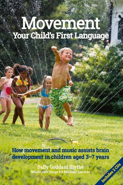 Movement, Your Child’s First Language