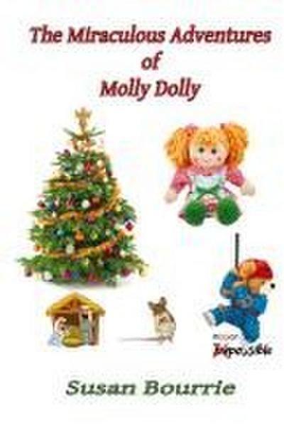 The Miraculous Adventures of Molly Dolly