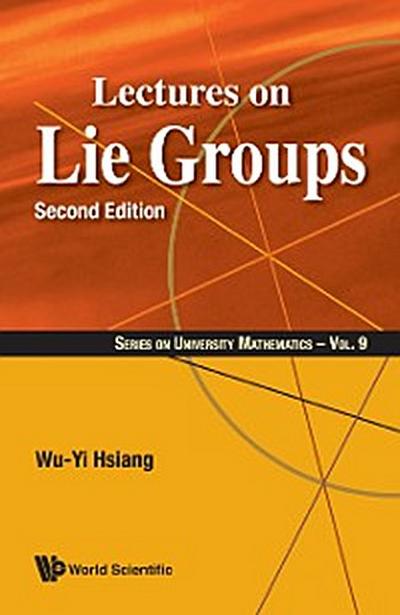 Lectures On Lie Groups (Second Edition)