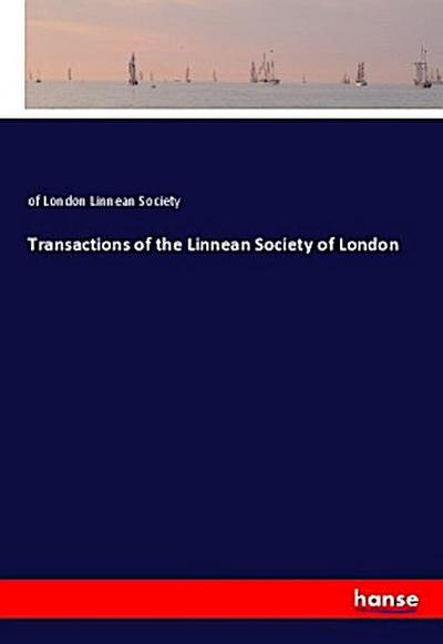 Transactions of the Linnean Society of London