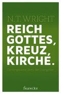 Reich Gottes, Kreuz, Kirche
