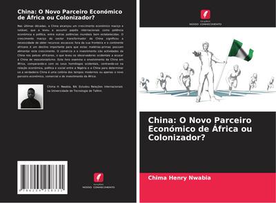 China: O Novo Parceiro Económico de África ou Colonizador?