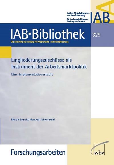 Eingliederungszuschüsse als Instrument der Arbeitsmarktpolitik