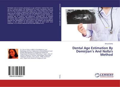 Dental Age Estimation By Demirjian’s And Nolla’s Method