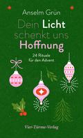 Dein Licht schenkt uns Hoffnung