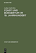 Stadt und Bürgertum im 19.Jahrhundert