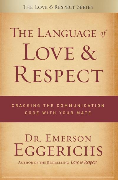 The Language of Love & Respect