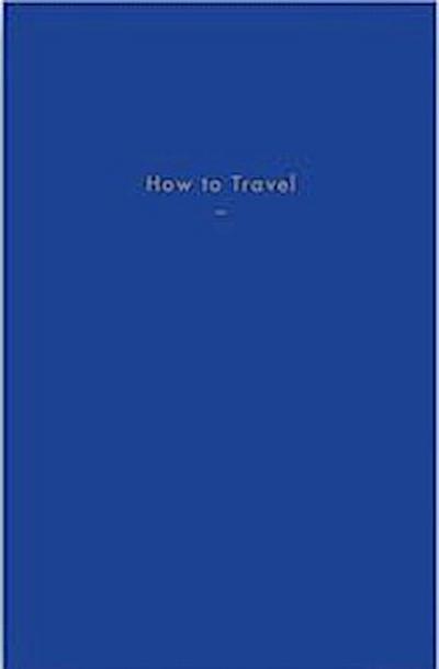 How to Travel